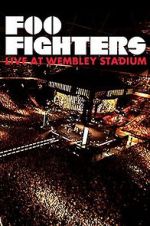 Watch Foo Fighters: Live at Wembley Stadium Tvmuse