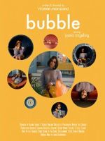 Watch Bubble (Short 2019) Tvmuse