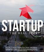 Watch Startup: The Real Story Tvmuse