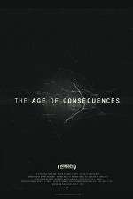 Watch The Age of Consequences Tvmuse
