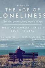 Watch The Age of Loneliness Tvmuse