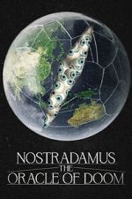 Watch Nostradamus: The Oracle of Doom Tvmuse