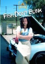 Watch Fish Don\'t Blink Tvmuse