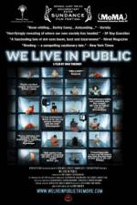 Watch We Live in Public Tvmuse