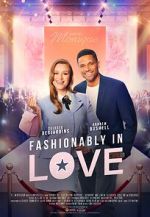 Watch Fashionably in Love Tvmuse