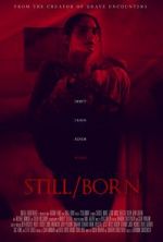 Watch Still/Born Tvmuse