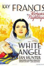 Watch The White Angel Tvmuse