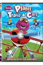 Watch Barney: Planes, Trains, and Cars Tvmuse