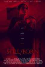 Watch Still/Born Tvmuse
