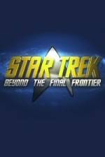 Watch Star Trek Beyond the Final Frontier Tvmuse