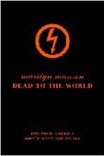 Watch Marilyn Manson - Dead to the World Tvmuse