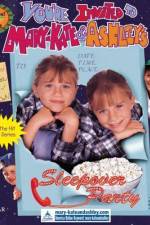 Watch You're Invited to Mary-Kate & Ashley's Sleepover Party Tvmuse