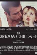 Watch The Dream Children Tvmuse