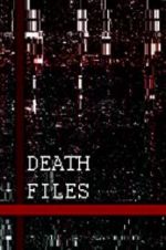 Watch Death files Tvmuse