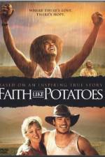 Watch Faith Like Potatoes Tvmuse
