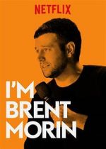 Watch Brent Morin: I\'m Brent Morin Tvmuse