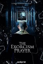 Watch The Exorcism Prayer Tvmuse