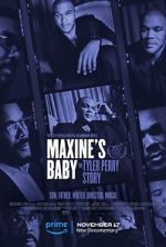 Watch Maxine\'s Baby: The Tyler Perry Story Tvmuse