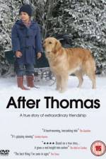 Watch After Thomas Tvmuse