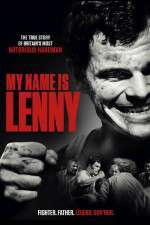 Watch My Name Is Lenny Tvmuse