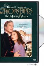 Watch The Thorn Birds The Missing Years Tvmuse