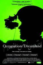 Watch Occupation Dreamland Tvmuse