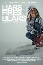 Watch Liars, Fires and Bears Tvmuse