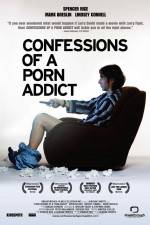 Watch Confessions of a Porn Addict Tvmuse