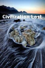 Watch Civilization Lost Tvmuse
