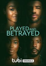 Watch Played and Betrayed Tvmuse