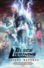 Watch Black Lightning: Tobias\'s Revenge Tvmuse