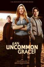 Watch An Uncommon Grace Tvmuse