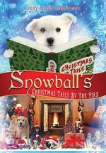 Watch Snowball\'s Christmas Tails by the Fire Tvmuse