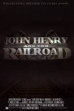Watch John Henry and the Railroad Tvmuse