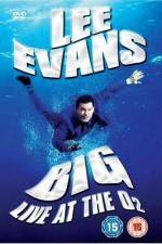 Watch Lee Evans: Big Live at the O2 Tvmuse