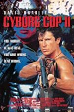 Watch Cyborg Cop II Tvmuse