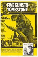 Watch Five Guns to Tombstone Tvmuse