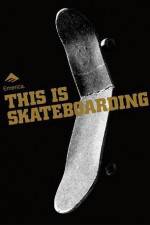 Watch Emerica - This Is Skateboarding Tvmuse