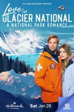 Watch Love in Glacier National: A National Park Romance Tvmuse