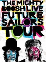 Watch The Mighty Boosh Live: Future Sailors Tour Tvmuse
