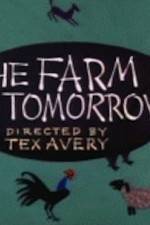 Watch Farm of Tomorrow Tvmuse