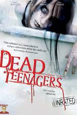 Watch Dead Teenagers Tvmuse
