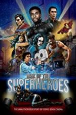 Watch Rise of the Superheroes Tvmuse