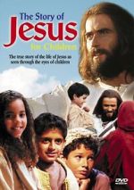 Watch The Story of Jesus for Children Tvmuse