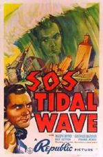 Watch S.O.S. Tidal Wave Tvmuse