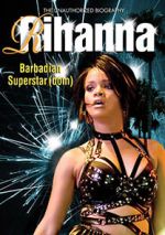 Rihanna: Barbadian Superstardom Unauthorized tvmuse