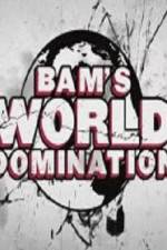 Watch Bam's World Domination Tvmuse