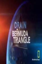 Watch Drain the Bermuda Triangle Tvmuse