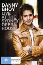 Watch Danny Bhoy Live At The Sydney Opera House Tvmuse