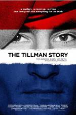 Watch The Tillman Story Tvmuse